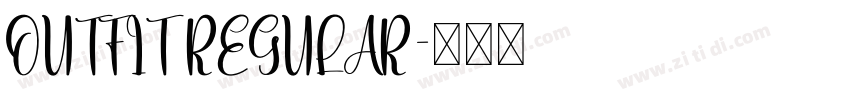 OUTFIT REGULAR字体转换 OUTFIT REGULAR字体转换